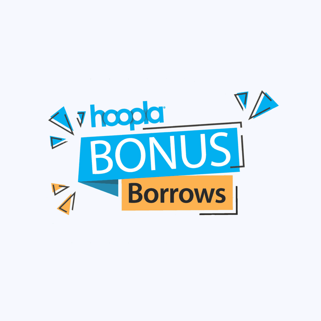 Hoopla bonus borrows