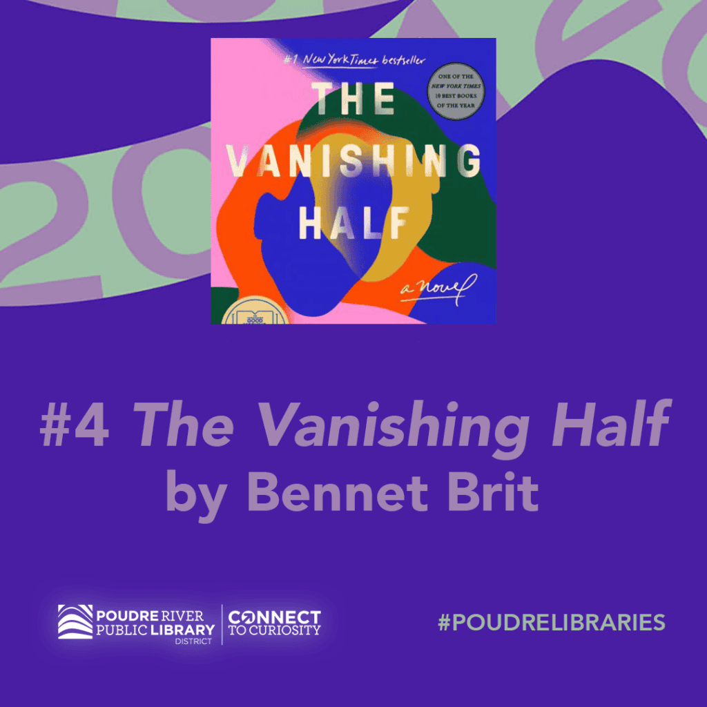 #4 most checked out book, the vanishing half by brit bennet