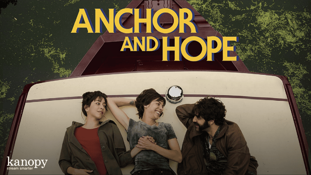 anchor and hope movie poster on kanopy
