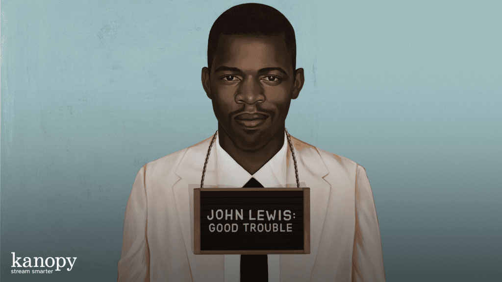 john lewis good trouble movie poster on kanopy