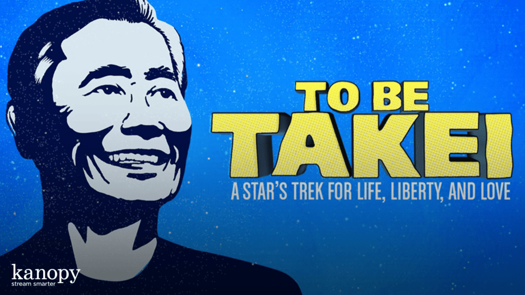 to be takei movie poster on kanopy